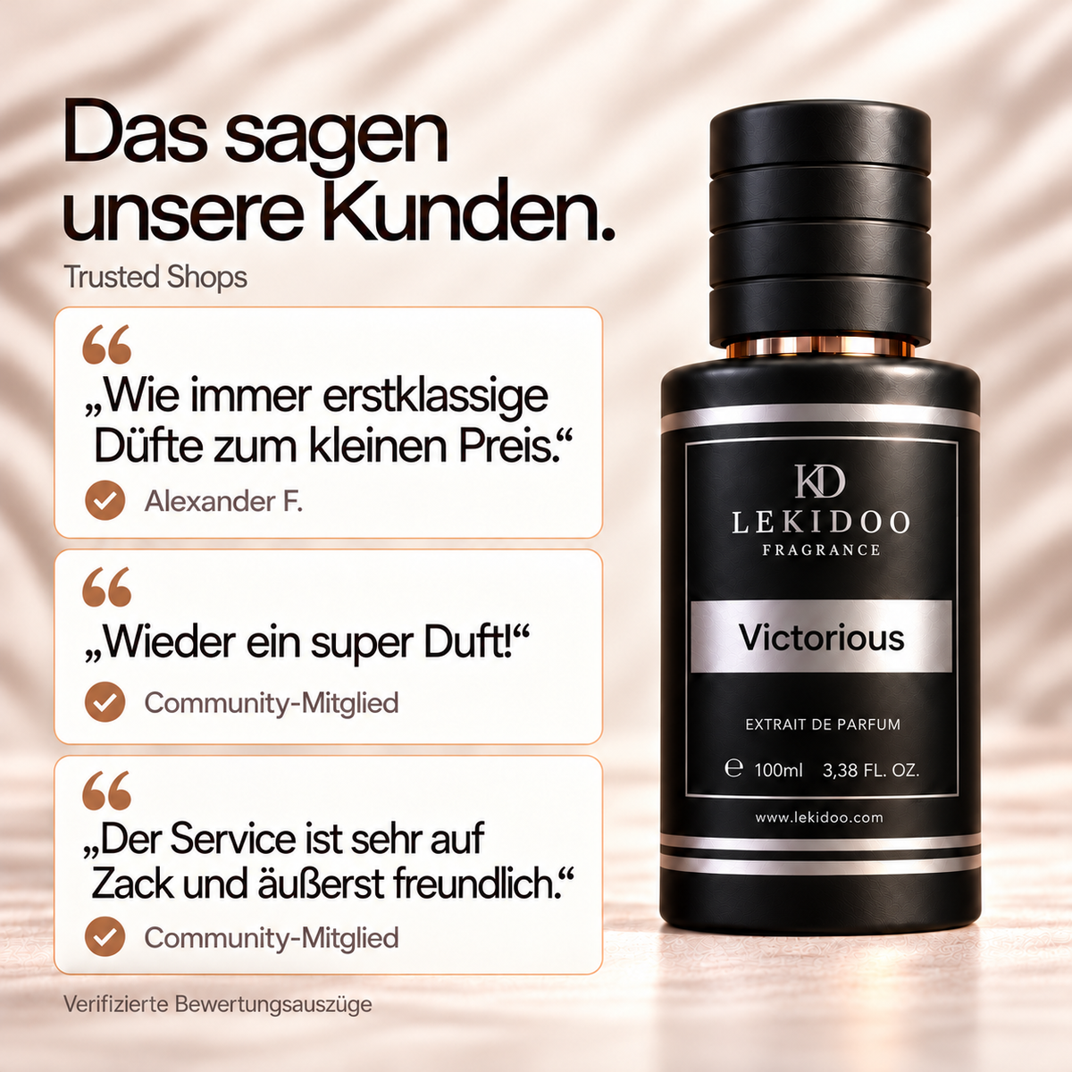 Das sagen unsere Kunden. Drei verifizierte Bewertungsauszüge von Trusted Shops.